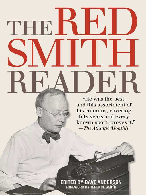 Title details for The Red Smith Reader by Dave Anderson - Available